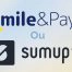 Smile an Pay ou SumUp ?